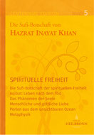 Spirituelle Freiheit von Hazrat Inayat Khan