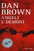 Angeli e demoni di Brown Dan      Prezzo:  € 6,90     ISBN: 9788804651024     Editore: Mondadori [collana: Oscar Edizione Speciale]     Genere: Gialli Thriller E Horror     Dettagli: p. 714 