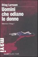 Uomini che odiano le donne. Millennium trilogy. Vol. 1 di Larsson Stieg      Prezzo:  € 14,00     ISBN: 9788831707046     Editore: Marsilio [collana: Tascabili Maxi. Gialli]     Genere: Gialli Thriller E Horror     Dettagli: p. 676 