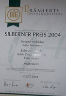 DLG Silberner Preis 2004 für Ziegenfrischkäse natur belassen