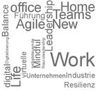 New work, Agilität, Digitalisierung, New Leadership