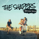 The Shapers - Reckless Youth
