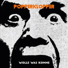 POPPERKLOPPER - Wolle was komme