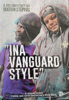 IRATION STEPPAS DOCUMENTARY  "Ina Vanguard Style"  Label: Dubquake (DVD)
