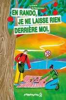 Ramasser ses déchets en randonnée. 