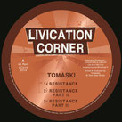 TOMASKI  Resistance / Racizm  Label: Livication Corner (12")