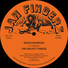THE MIGHTY THREES  Rasta Business / Sata  Label: Jah Fingers (12")