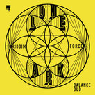 LONE ARK RIDDIM FORCE  Balance Dub  Label: A-Lone (LP)