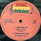 PRINCE MALACHI, M. ITAL  Young and Old / Mindframe Mystics  Label: Ital Power (12")