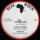 KING STANLEY, PRINCE JAMO  Try So Hard / Slogan On The Wall  Label: Real Rock (12")