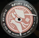 DUB KAZMAN  Give Dem / Rainy Days  Label: Rough Signal (12")