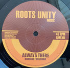 BUNNINGTON JUDAH, RAPHA PICO &  NGA HAN  Always There / Haile Selassie I  Label: Roots Unity (10")
