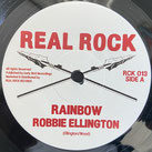 ROBBIE ELLINGTON  Rainbow / Dub  Label: Real Rock (7")