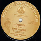 ERROL ARAWAK  Creeper's / Dub  Label: King Earthquake (7")