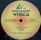 DI NAMIC, VIVIAN JONES  Hungry Song / 30 Second Selector  Label: Mellow Vibes (12")