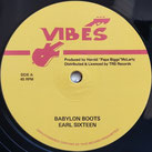 EARL SIXTEEN  Babylon Boots / Version  Label: Vibes (12")