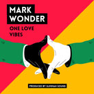 MARK WONDER, SLIMMAH SOUND  One Love Vibes / Dub  Label: Roots Tribe (7")