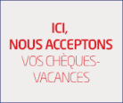 Chèque-Vacances accepté