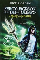 Il mare dei mostri. Percy Jackson e gli dei dell'Olimpo di Riordan Rick      Prezzo:  € 13,00     ISBN: 9788804610380     Editore: Mondadori [collana: Oscar Grandi Bestsellers]     Genere: Libri Per Ragazzi 11/13 Anni     Dettagli: p. 329 