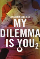 My dilemma is you. Vol. 2 di Chiperi Cristina      Prezzo:  € 14,90     ISBN: 9788865086827     Editore: Leggereditore [collana: Narrativa]     Genere: Narrativa / Rosa     Dettagli: p. 308 