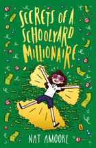 Nat Amoore Children's Writer Author Podcast Host One More Page Secrets Of A Schoolyard Millionaire Penguin Random House Author Visits Schools
