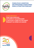 Couverture du guide pratique de la fonction publique pour anticiper et accompagner le retour à l'emploi d'un agent pendant ou après un cancer 