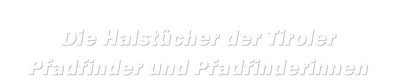 pfadihalstuecher-tirols Webseite!