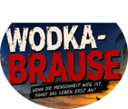 wodka-brauses Webseite!