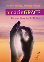 Geistiges Heilen mit amazingGRACE®