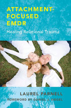 Attachment-Focused EMDR, L. Parnell