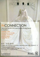 INCONNECTION 04.09.-03.10.2010 Galerie des Marktes im Michael-Ende-Park Garmisch-Partenkirchen 