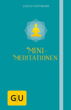 Anzeige TOP Bestseller Empfehlungen - Mini-Meditationen von Ulrich Hoffmann