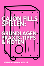 Cajon Fill-Ins lernen Tipps