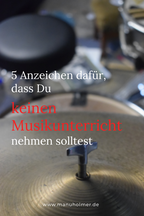 Keinen Musikunterricht nehmen