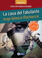 Tapa del libro "La casa del fabulante", del escritor ecuatoriano Jorge Velasco Mackenzie. Manta, Ecuador.