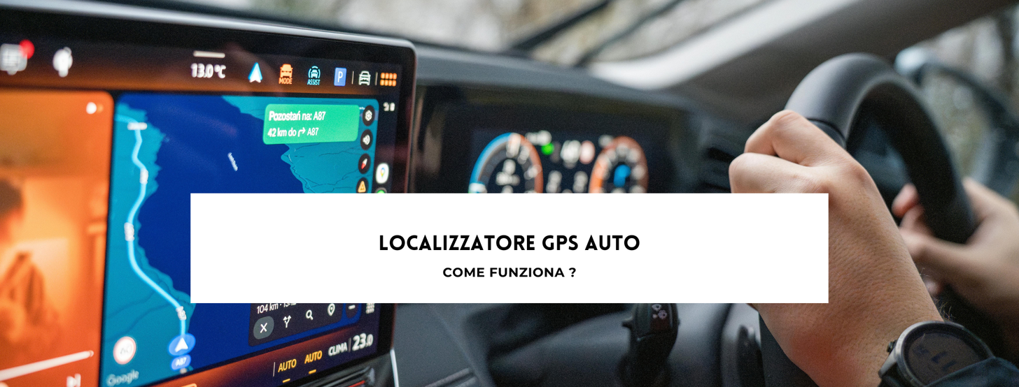 Localizzatore GPS auto come funziona?