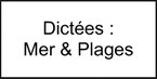 menu dictée plage