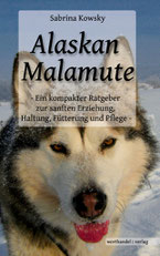 Cover "Alaskan Malamute Ratgeber sanfte Erziehung!