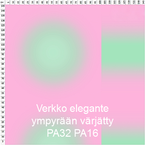 Verkko ympyrän ympyrään liukuvärjätty PA32 PA16