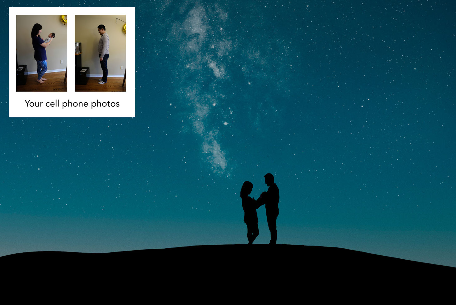 silhouette of mother, new baby, and father in front of a sky showing the milky way. Sky is blue. In the top left corner is a white box that reads: your cell phone photos. Also in the white box are two photos showing the mother and child and father .
