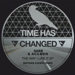 The Way I like it (Running Forward Remix) Acumen, Sabb 2016, Time Has Changed Records