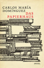 Ein Haus aus Papier, eine Liebeserklärung an das Lesen und an die Bücher. Endlich wieder aufgelegt ...