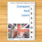 Livre de grammaire anglaise - uniquement des leçons comparatives- niveaux B2 à C2, 1ères, terminales, adultes, étudiants, le livre d'anglais pour maîtriser la grammaire anglaise et valider les niveaux B2 à C2 + phonétique anglaise +  verbes irréguliers + 
