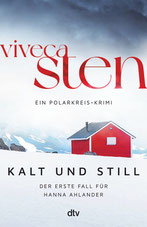 Nach ihren beliebten Schären-Krimis beginnt Viveca Sten eine neue Krimireihe mit Heldin Hanna Ahlander