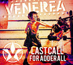 VENEREA - Last Call For Adderall