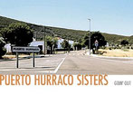 PUERTO HURRACO SISTERS - Goin' out