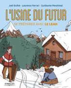 L'usine du futur, se préparer avec le lean, une bande dessinée très didactique