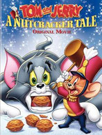 Tom e Jerry:O conto do Quebranoces (2007)