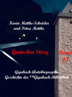 Petra Mettke und Karin Mettke-Schröder, ™Gigabuch-Bibliothek, iAutobiographie, Band 23