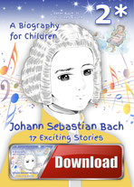 The book "A Biography for Children - JOHANN SEBASTIAN Bach" has a number 2 and a star at the top right. There is a large download button at the bottom.